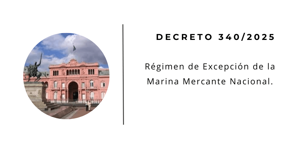 New Regulation: Exception Regime for the National Merchant Navy. decreto 340